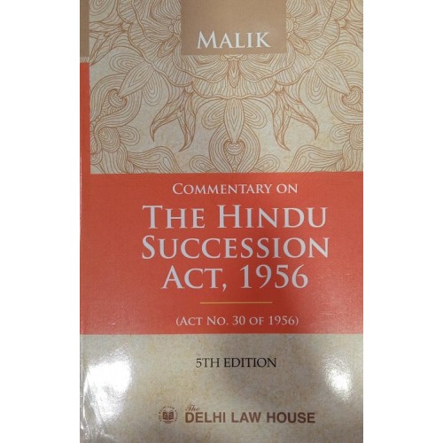 Malik's Commentary on The Hindu Succession Act, 1956 | Delhi Law House